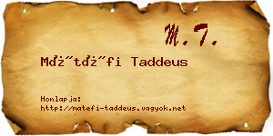 Mátéfi Taddeus névjegykártya